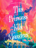 This Princess Kills Monsters